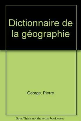 Couverture du produit · Dictionnaire de la géographie