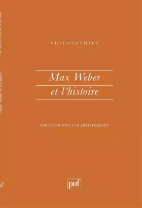 Couverture du produit · Max Weber et l'histoire