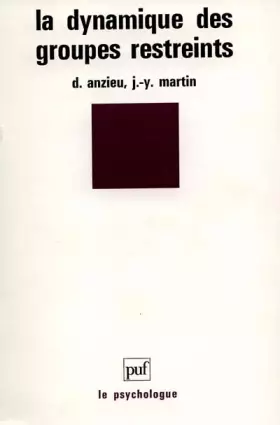 Couverture du produit · La dynamique des groupes restreints