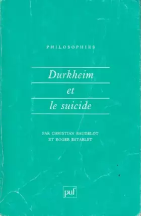 Couverture du produit · Durkheim et le suicide