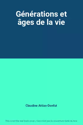 Couverture du produit · Générations et âges de la vie