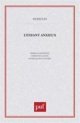 Couverture du produit · L'Enfant anxieux