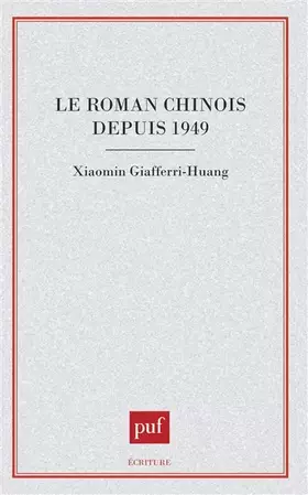 Couverture du produit · Le roman chinois depuis 1949