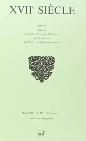 Couverture du produit · Dix-septième siècle, numéro 222 - 2004