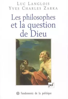 Couverture du produit · Les philosophes et la question de Dieu