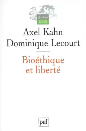 Couverture du produit · Bioéthique et Liberté