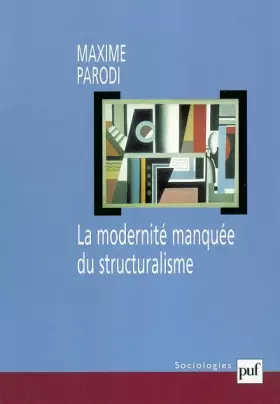 Couverture du produit · La Modernité manquée du structuralisme