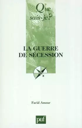Couverture du produit · La guerre de Sécession