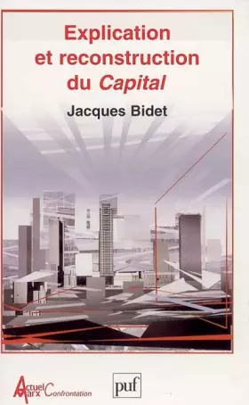 Couverture du produit · Explication et reconstruction du Capital