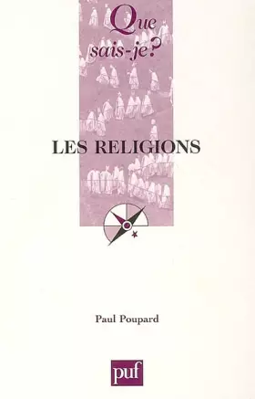 Couverture du produit · Que sais-je : Les Religions
