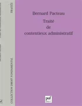 Couverture du produit · Traité de contentieux administratif