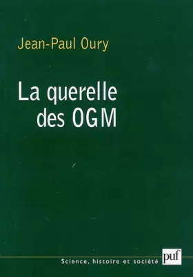 Couverture du produit · La querelle des OGM
