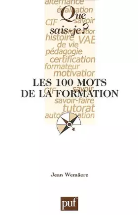 Couverture du produit · Les 100 mots de la formation
