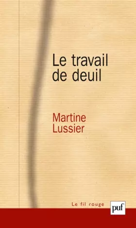 Couverture du produit · Le travail de deuil