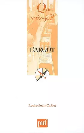 Couverture du produit · L'argot, que sais-je ?