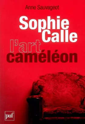 Couverture du produit · Sophie Calle, l'art caméléon