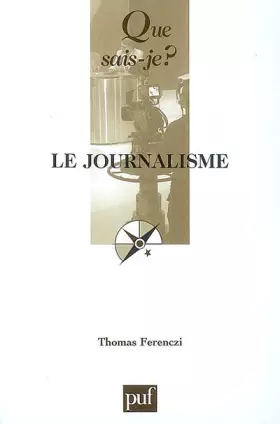 Couverture du produit · Le journalisme
