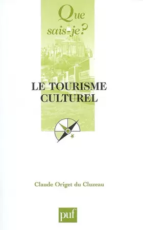 Couverture du produit · Le tourisme culturel