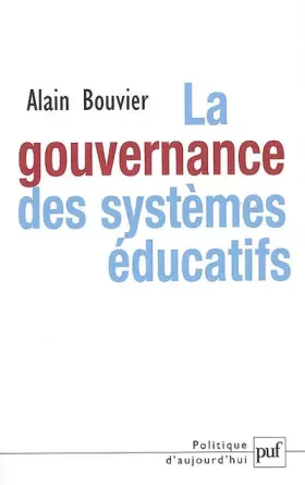 Couverture du produit · La gouvernance des systèmes éducatifs