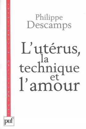 Couverture du produit · L'Uterus, la Technique et l'Amour