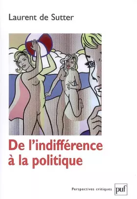 Couverture du produit · De l'indifférence à la politique