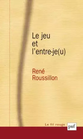 Couverture du produit · Le jeu et l'entre-je(u)