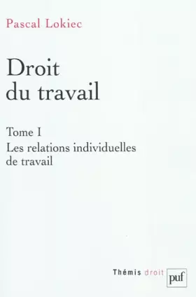 Couverture du produit · Droit du travail. Tome 1