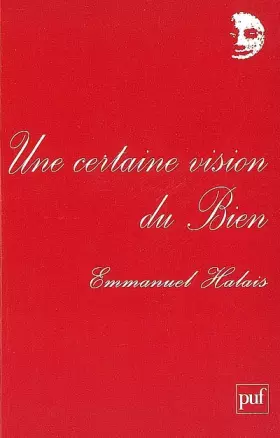 Couverture du produit · Une certaine vision du Bien