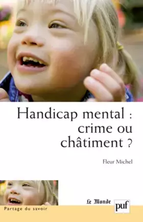 Couverture du produit · Handicap mental : crime ou châtiment ?