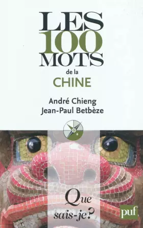 Couverture du produit · Les 100 mots de la Chine
