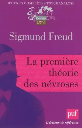 Couverture du produit · La première théorie des névroses