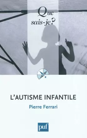 Couverture du produit · L'autisme infantile