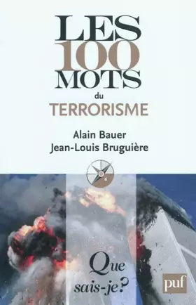 Couverture du produit · Les 100 mots du terrorisme