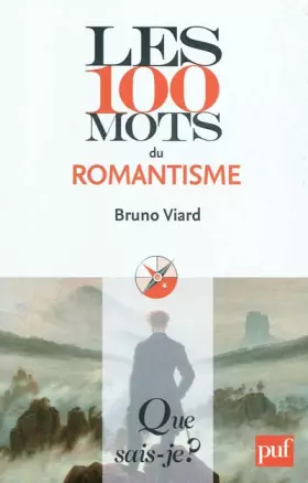 Couverture du produit · Les 100 mots du romantisme