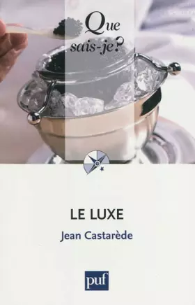 Couverture du produit · Le luxe