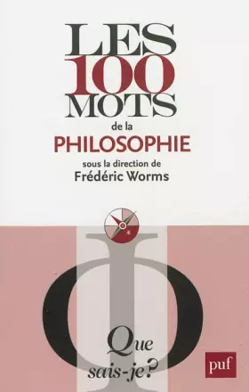 Couverture du produit · Les 100 mots de la philosophie