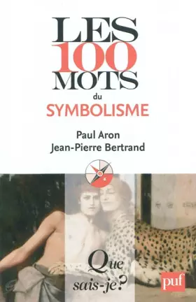 Couverture du produit · Les 100 mots du symbolisme