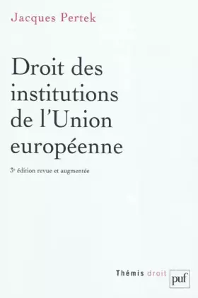 Couverture du produit · Droit des institutions de l'Union européenne