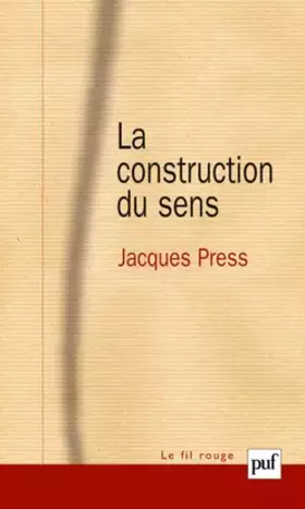 Couverture du produit · La construction du sens
