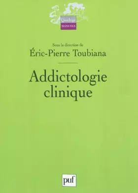 Couverture du produit · Addictologie clinique