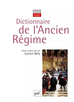 Couverture du produit · Dictionnaire de l'Ancien Régime