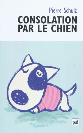 Couverture du produit · Consolation par le chien: De la caninisation