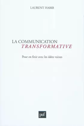 Couverture du produit · La communication transformative