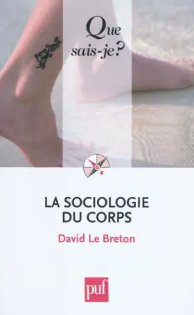 Couverture du produit · La sociologie du corps