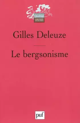 Couverture du produit · Le bergsonisme