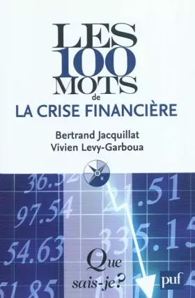 Couverture du produit · Les 100 mots de la crise financière
