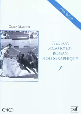 Couverture du produit · The Sun Also Rises : roman holographique