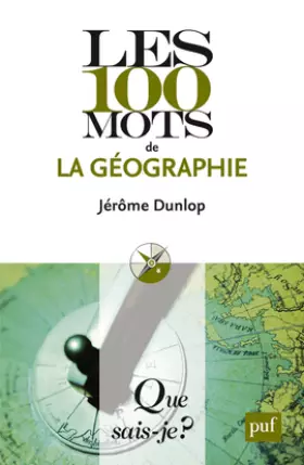 Couverture du produit · Les 100 mots de la géographie