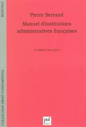 Couverture du produit · Manuel d'institutions administratives françaises