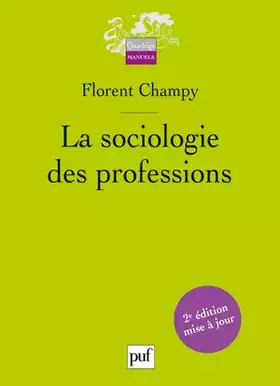 Couverture du produit · La sociologie des professions